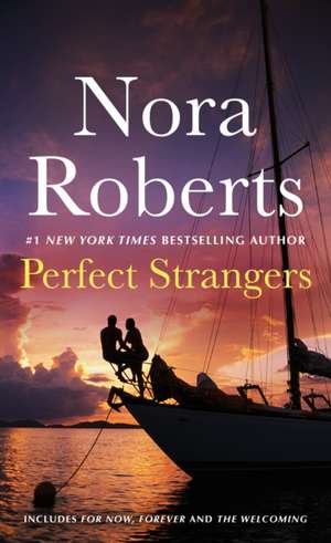 Perfect Strangers de Nora Roberts