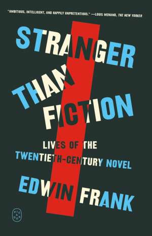 Stranger Than Fiction de Edwin Frank