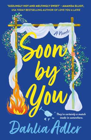 Soon by You de Dahlia Adler