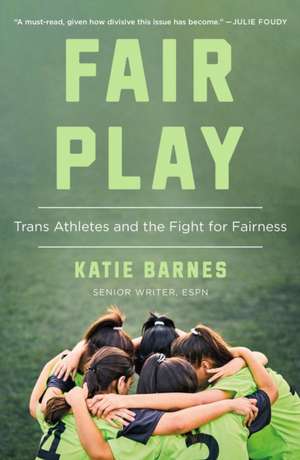 Fair Play de Katie Barnes