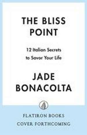 The Bliss Point de Jade Bonacolta