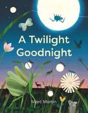 A Twilight Goodnight de Marc Martin