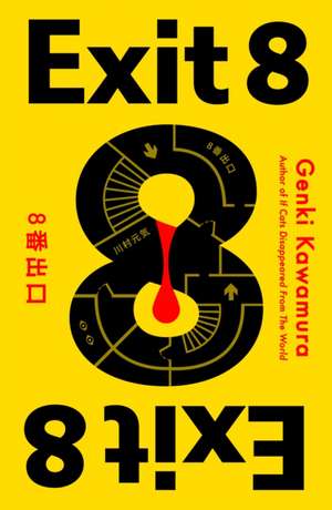 Exit 8 de Genki Kawamura