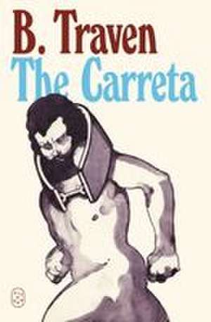 The Carreta de B. Traven