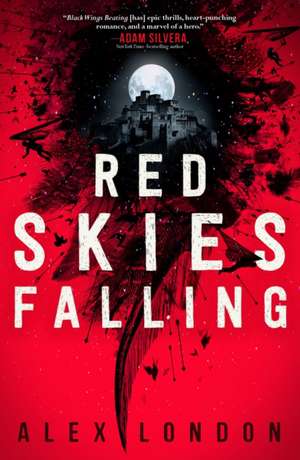 Red Skies Falling de Alex London