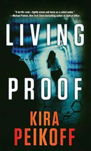 Living Proof de Kira Peikoff