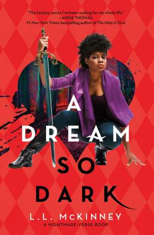 Dream So Dark de L. L. Mckinney