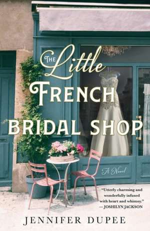 Little French Bridal Shop de Jennifer Dupee