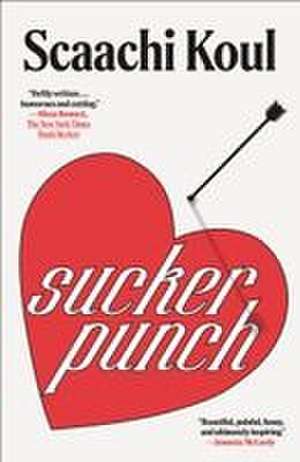 Sucker Punch de Scaachi Koul