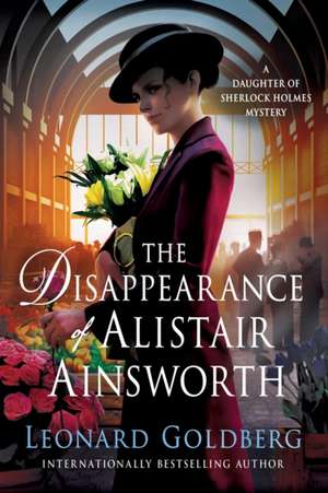 The Disappearance of Alistair Ainsworth de Leonard Goldberg