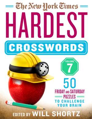 The New York Times Hardest Crosswords Volume 7 de New York Times