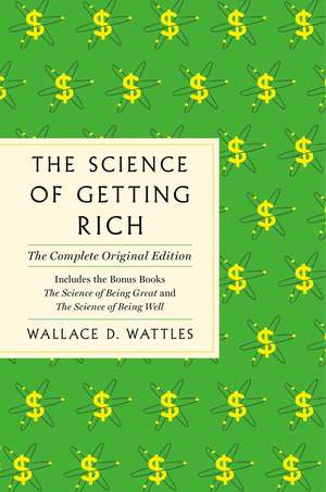 The Science of Getting Rich de Wallace D. Wattles