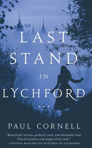 Last Stand in Lychford de Paul Cornell