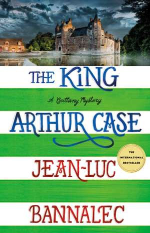 The King Arthur Case de Jean-Luc Bannalec