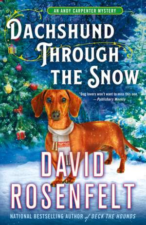 Dachshund Through the Snow de David Rosenfelt