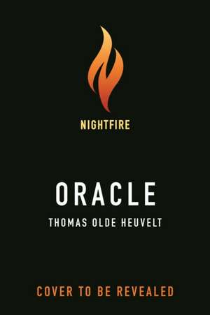 Oracle de Thomas Olde Heuvelt