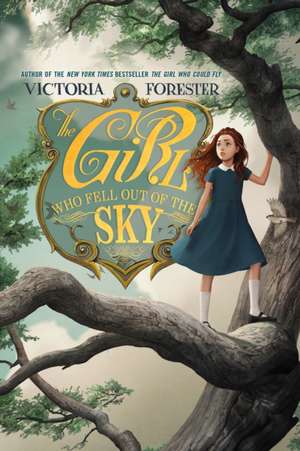 The Girl Who Fell Out of the Sky de Victoria Forester