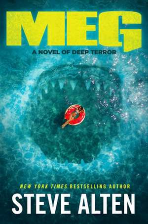 Meg: A Novel of Deep Terror de Steve Alten