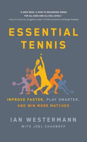 Essential Tennis de Ian Westermann