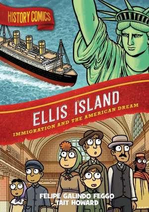 History Comics: Ellis Island de Felipe Galindo Feggo