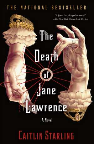 The Death of Jane Lawrence de Caitlin Starling