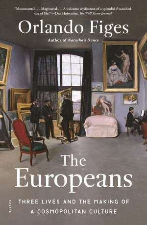 The Europeans de Orlando Figes