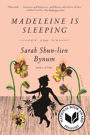 Madeleine Is Sleeping de Sarah Shun-Lien Bynum