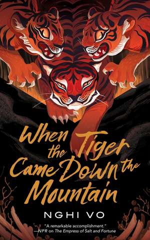 When the Tiger Came Down the Mountain de Nghi Vo