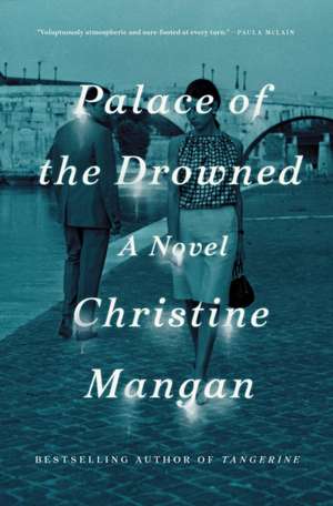 Palace of the Drowned de Christine Mangan