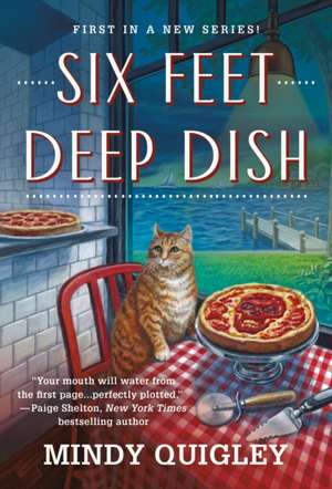 Six Feet Deep Dish de Mindy Quigley