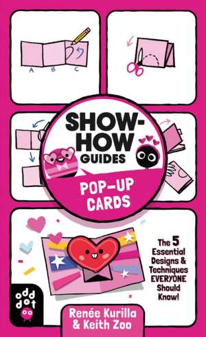 Show-How Guides: Pop-Up Cards de Renée Kurilla