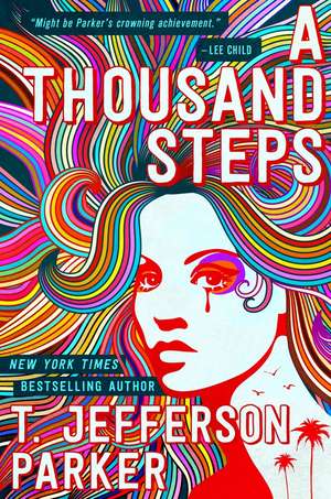 A Thousand Steps de T. Jefferson Parker