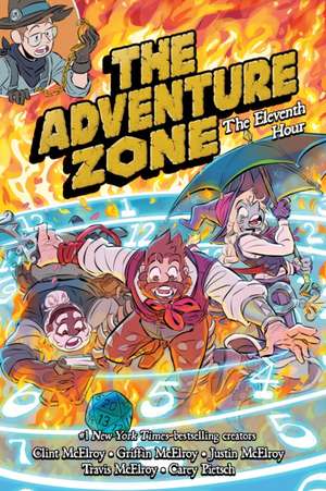 The Adventure Zone: The Eleventh Hour de Clint McElroy