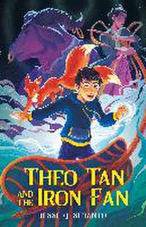 Theo Tan and the Iron Fan de Jesse Q. Sutanto