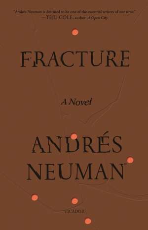 Fracture de Andrés Neuman