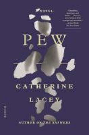 Pew de Catherine Lacey