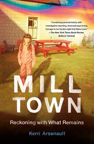 Mill Town de Kerri Arsenault