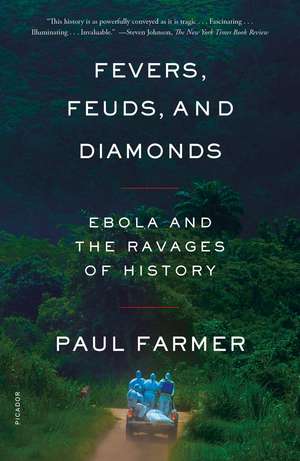 Fevers, Feuds, and Diamonds de Paul Farmer