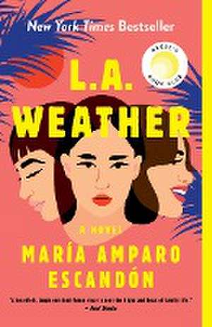 L.A. Weather de María Amparo Escandón