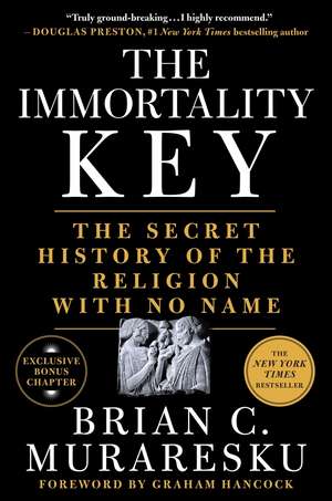 The Immortality Key de Brian C. Muraresku