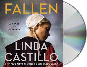 Fallen: A Novel of Suspense de Linda Castillo