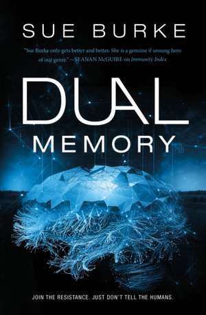 Dual Memory de Sue Burke