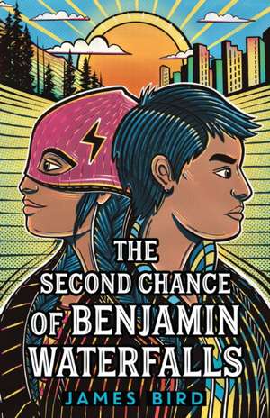 The Second Chance of Benjamin Waterfalls de James Bird