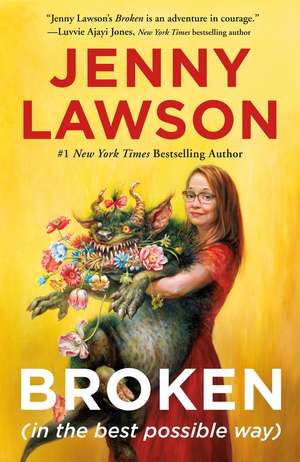 Broken (in the Best Possible Way) de Jenny Lawson