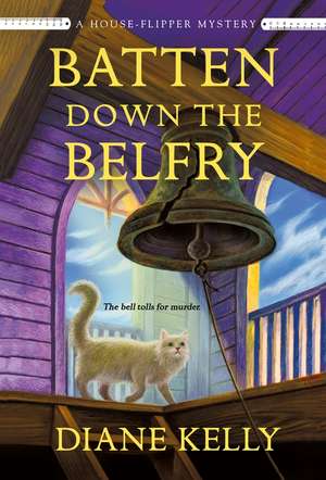 Batten Down the Belfry de Diane Kelly