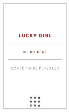 Lucky Girl de Mary Rickert