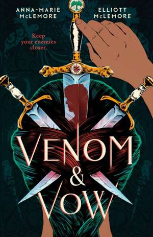 Venom & Vow de Anna-Marie McLemore