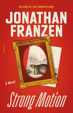 Strong Motion de Jonathan Franzen