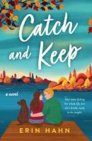 Catch and Keep de Erin Hahn