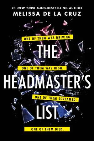 The Headmaster's List de Melissa de La Cruz